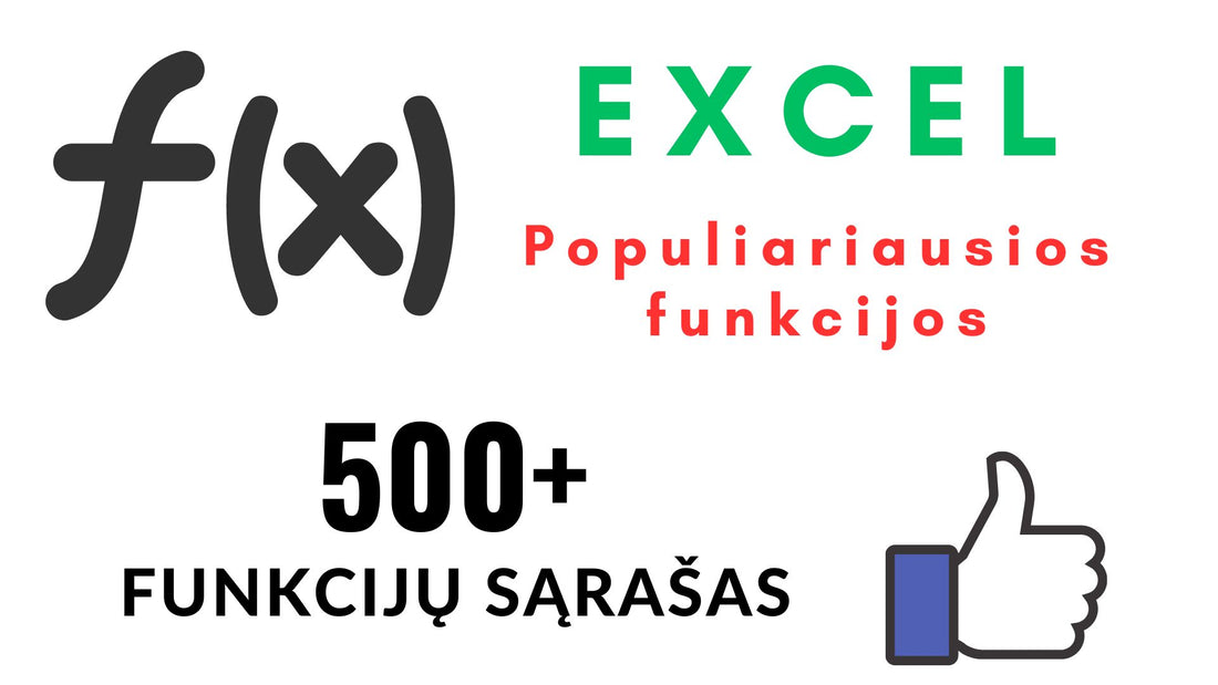Excel populiariausios funkcijos. Visų Excel funkcijų sąrašas